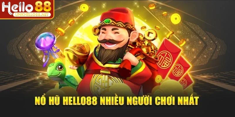 no-hu-hello88-uu-diem-noi-bat